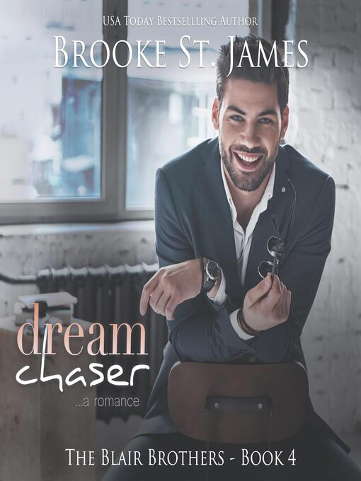 Title details for Dream Chaser by Brooke St. James - Wait list